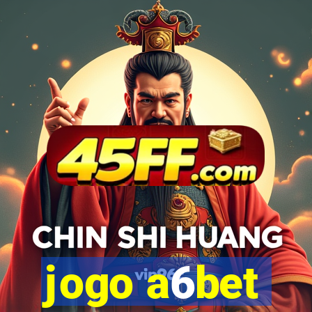 jogo a6bet